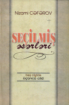 Seçilmiş əsərləri (beş cilddə). III cild